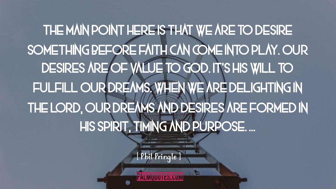 His Will quotes by Phil Pringle