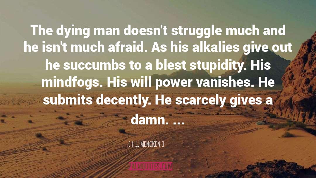 His Will quotes by H.L. Mencken