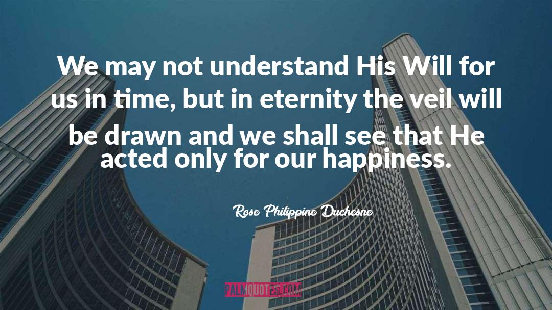 His Will quotes by Rose Philippine Duchesne