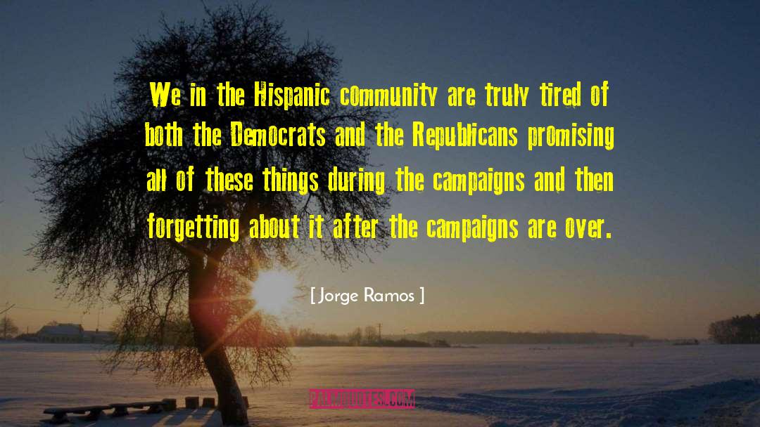 Hispanic Month quotes by Jorge Ramos