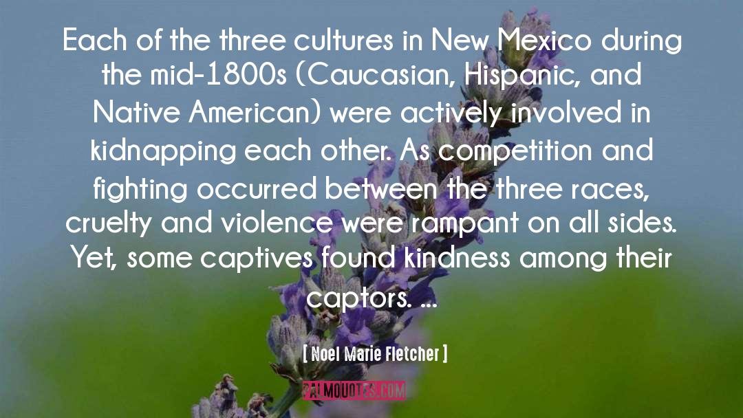 Hispanic Month quotes by Noel Marie Fletcher