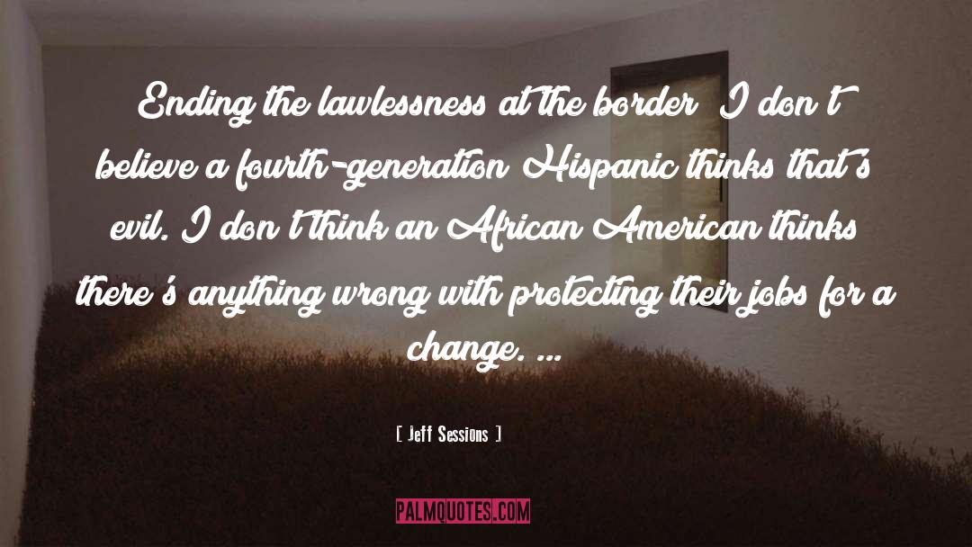 Hispanic Month quotes by Jeff Sessions