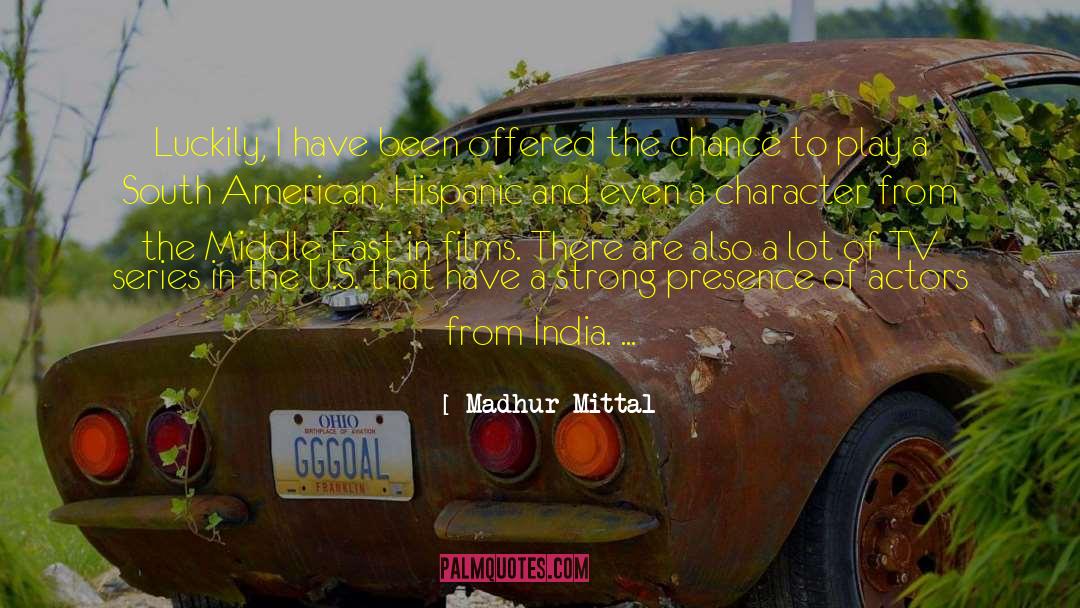 Hispanic quotes by Madhur Mittal