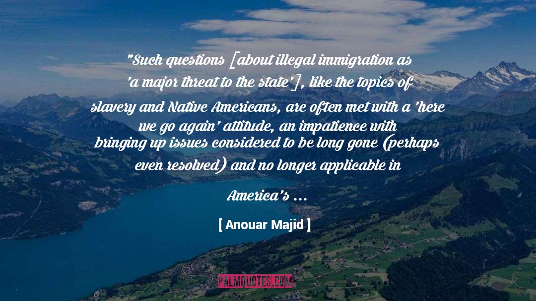 Hispanic quotes by Anouar Majid