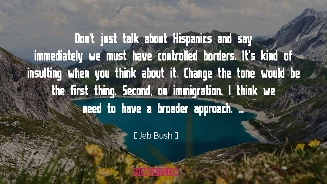 Hispanics quotes by Jeb Bush