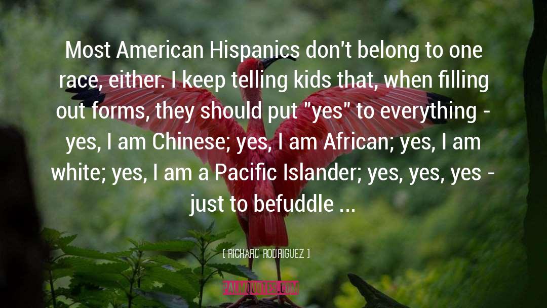 Hispanics quotes by Richard Rodriguez