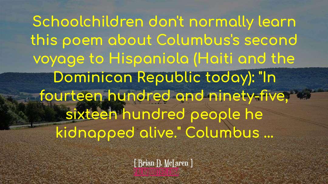 Hispaniola quotes by Brian D. McLaren
