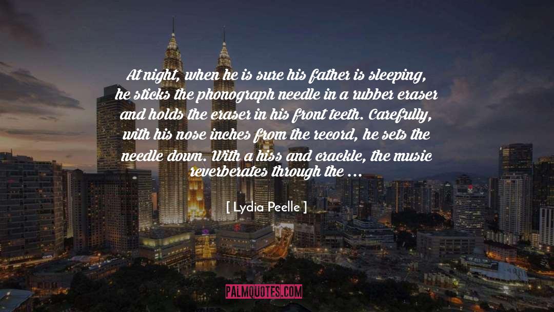 Hiss quotes by Lydia Peelle