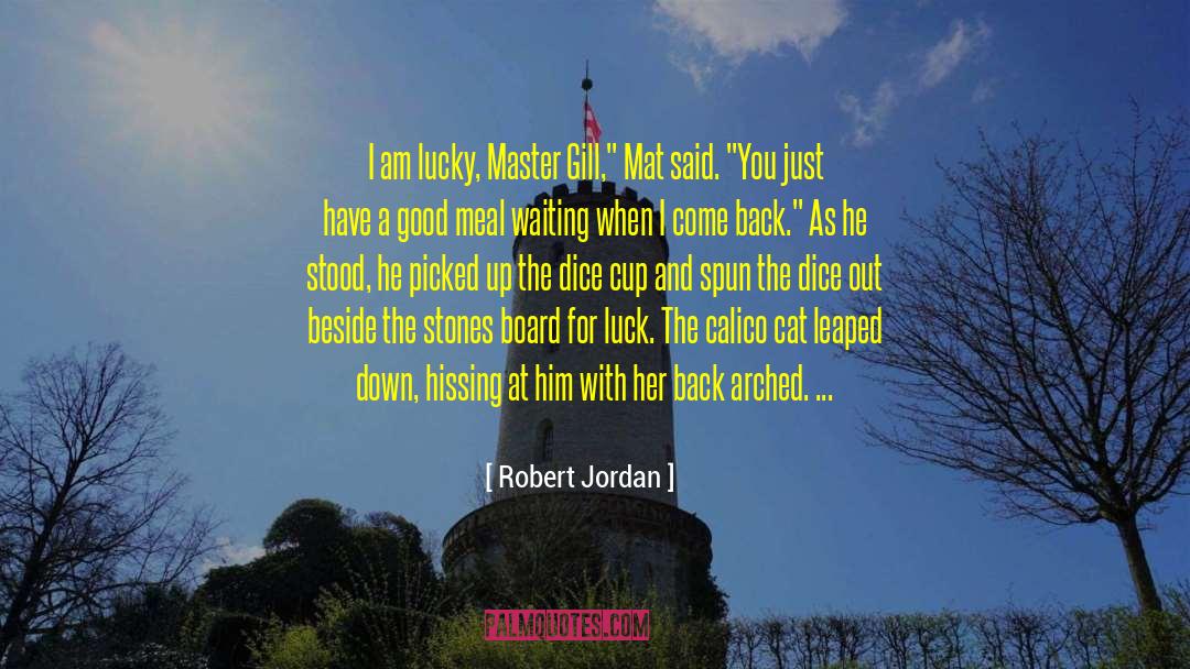 Hissing quotes by Robert Jordan