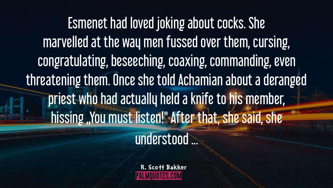 Hissing quotes by R. Scott Bakker