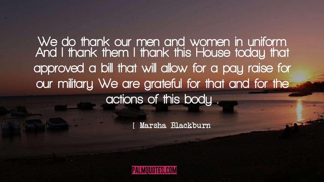 Histed In The Military quotes by Marsha Blackburn