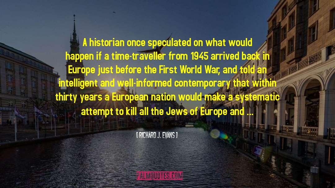 Historian quotes by Richard J. Evans