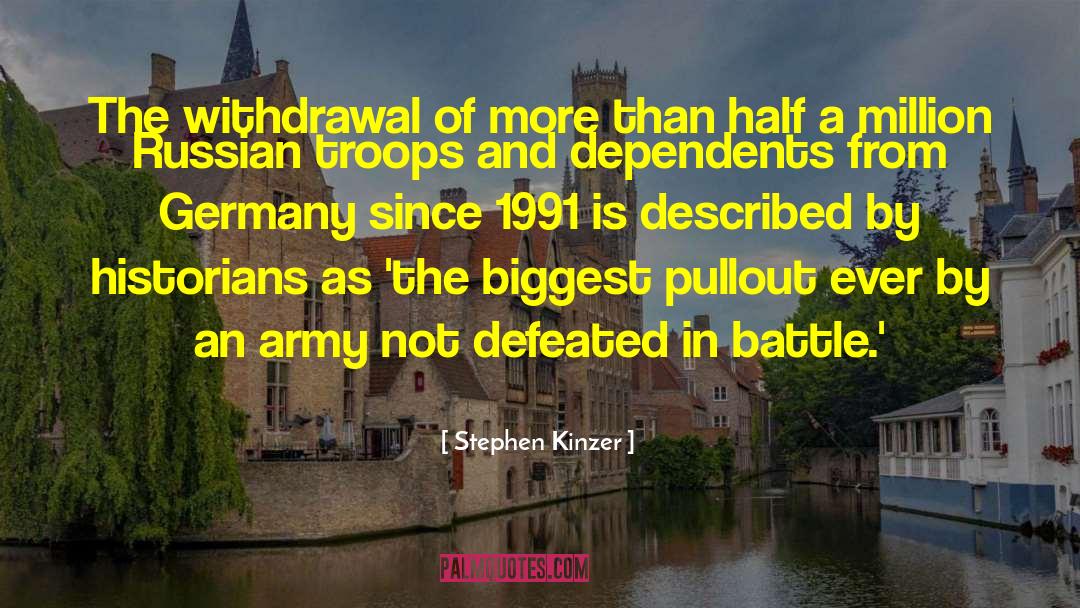 Historians quotes by Stephen Kinzer