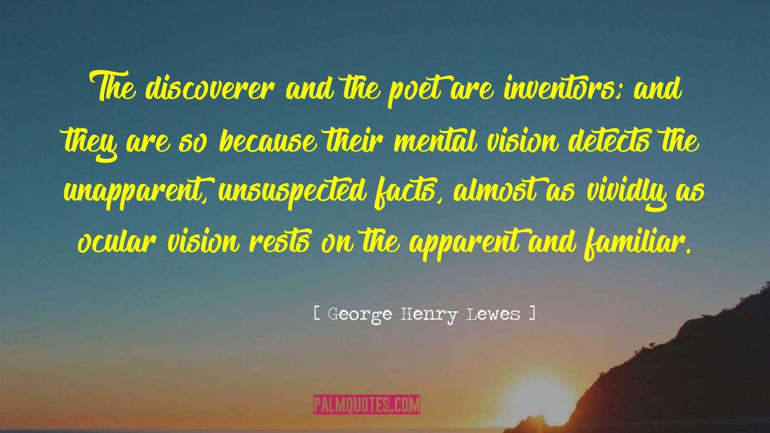 Historic Inventors quotes by George Henry Lewes