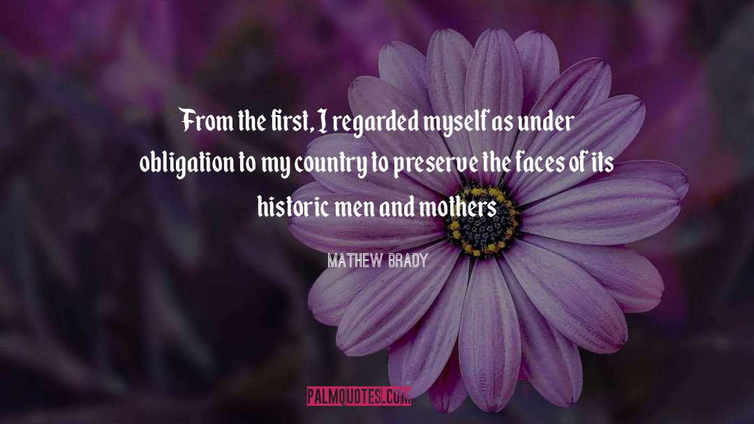 Historic quotes by Mathew Brady