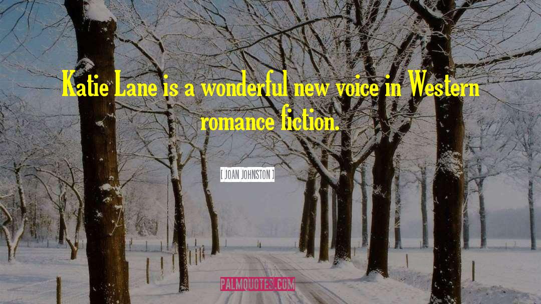 Historic Western Romance quotes by Joan Johnston