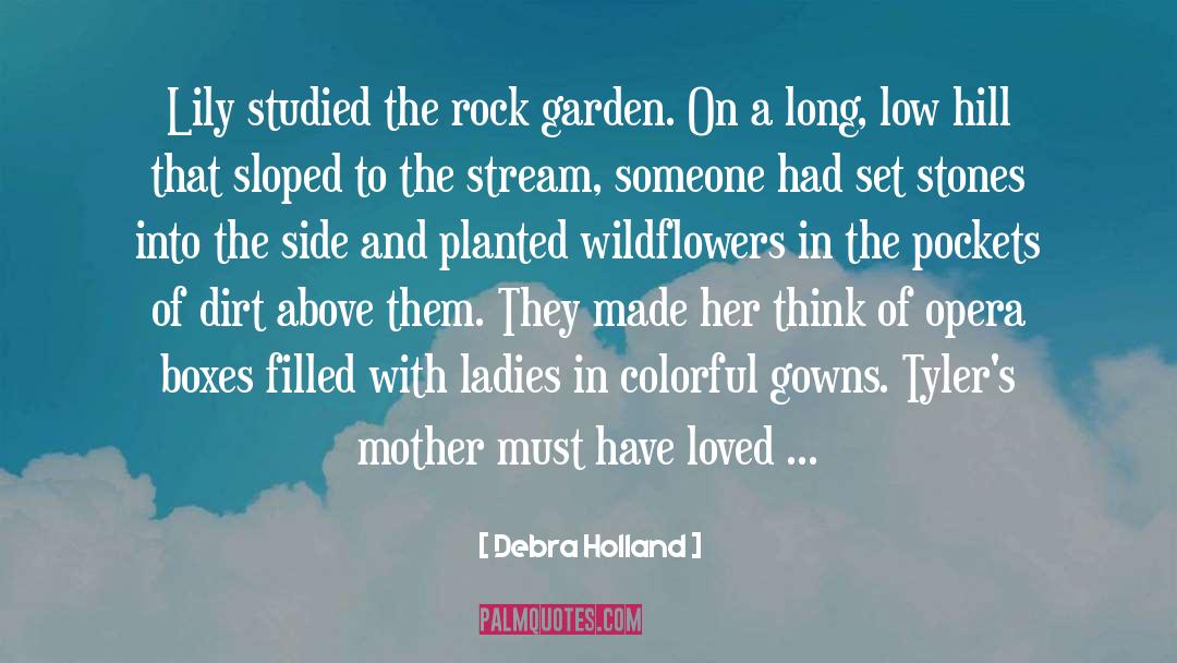 Historic Western Romance quotes by Debra Holland