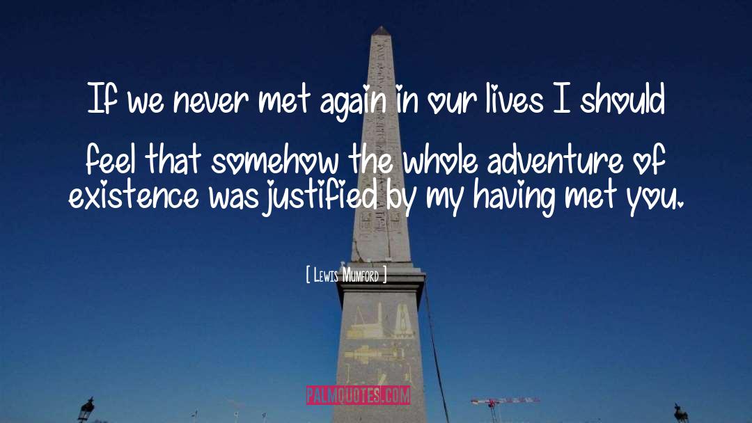 Historical Adventure quotes by Lewis Mumford