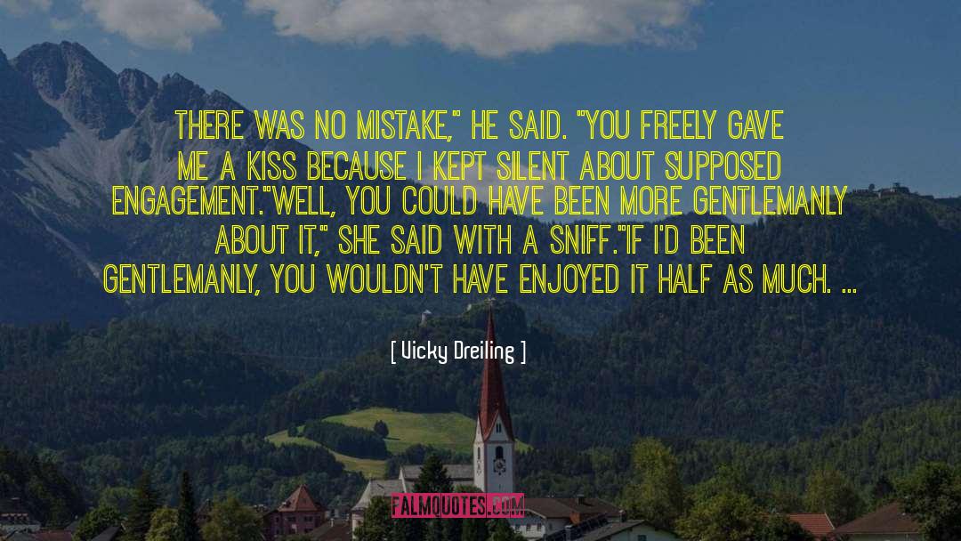 Historical Aphorism quotes by Vicky Dreiling