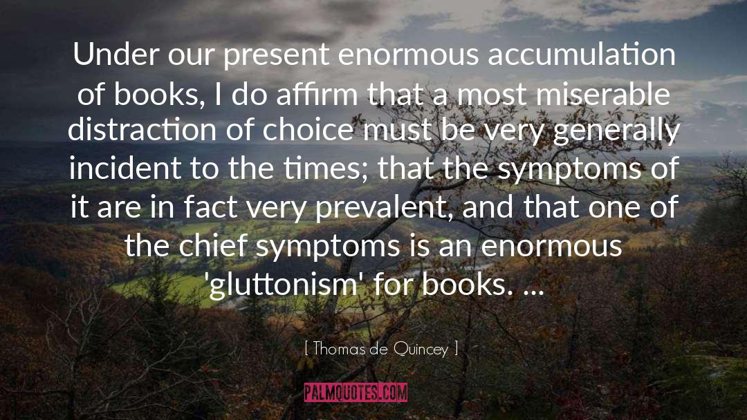 Historical Books quotes by Thomas De Quincey