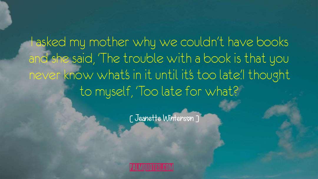 Historical Books quotes by Jeanette Winterson