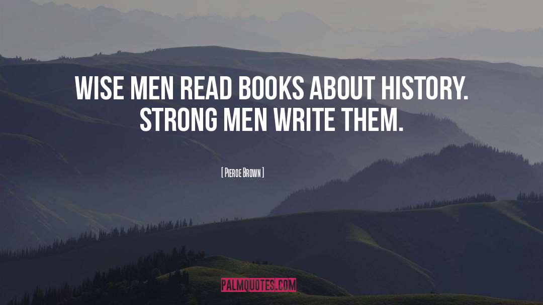 Historical Books quotes by Pierce Brown