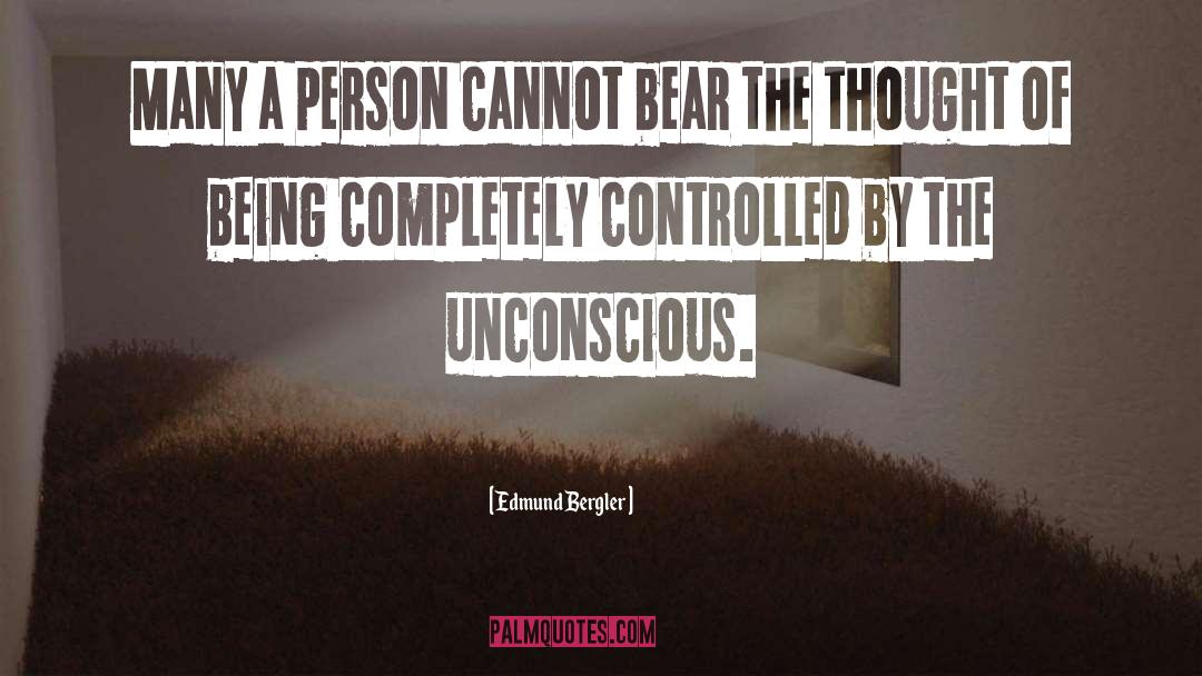 Historical Consciousness quotes by Edmund Bergler