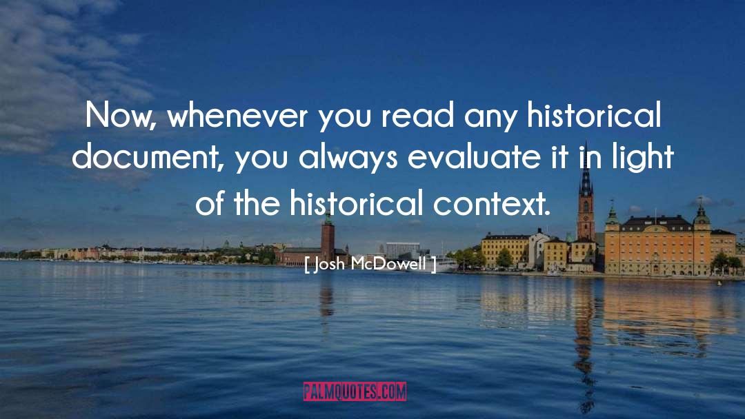 Historical Context quotes by Josh McDowell