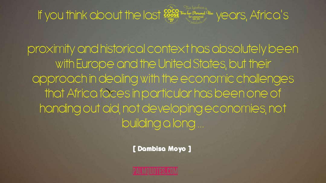 Historical Context quotes by Dambisa Moyo