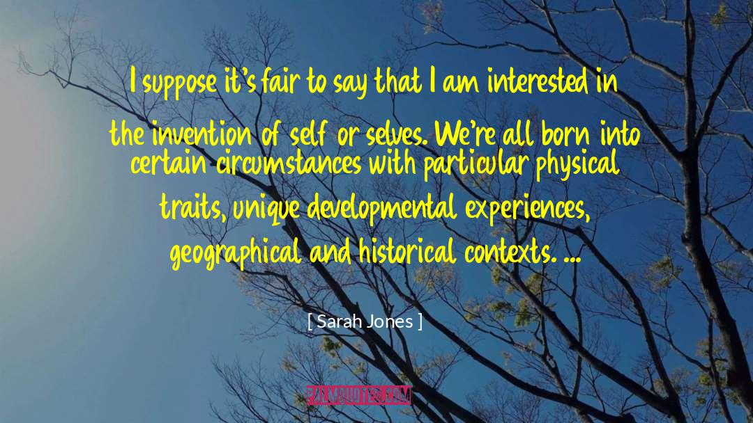 Historical Contexts quotes by Sarah Jones