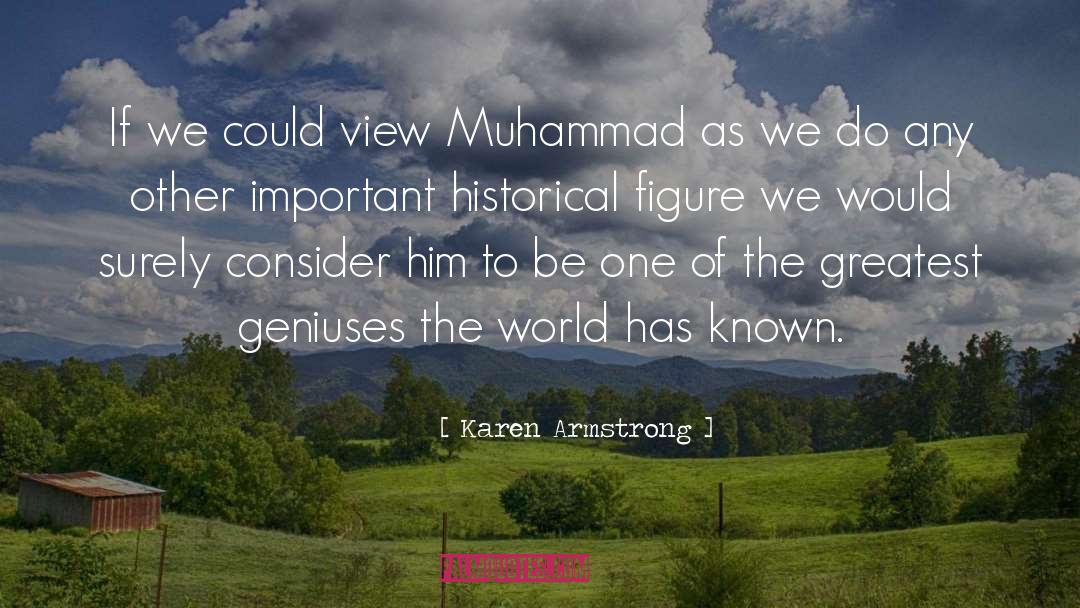 Historical Curiosities quotes by Karen Armstrong