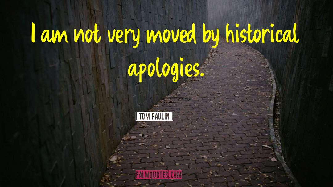Historical Dates quotes by Tom Paulin