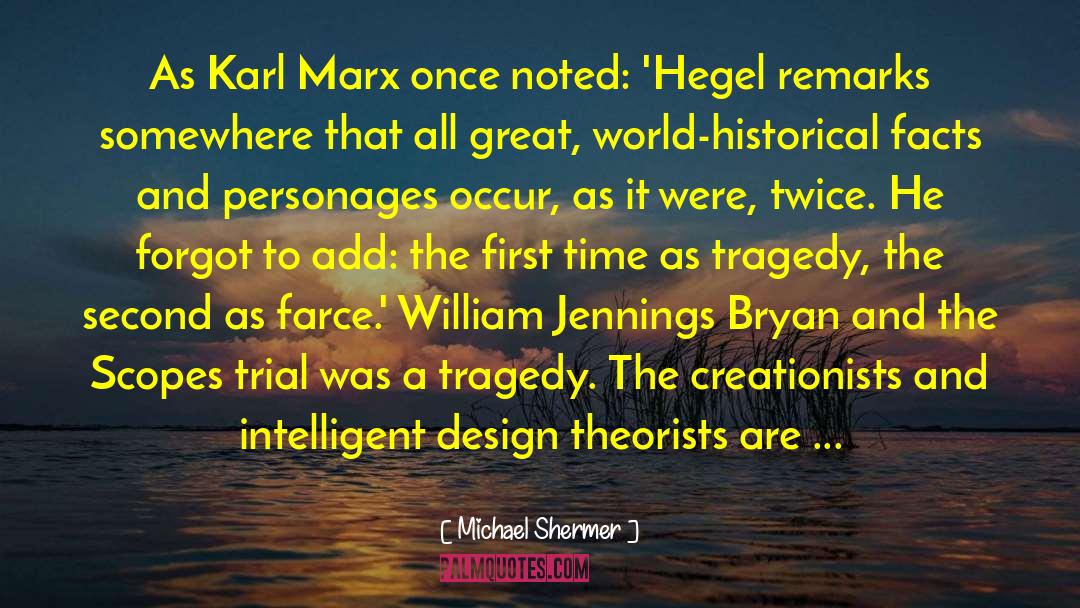 Historical Facts quotes by Michael Shermer