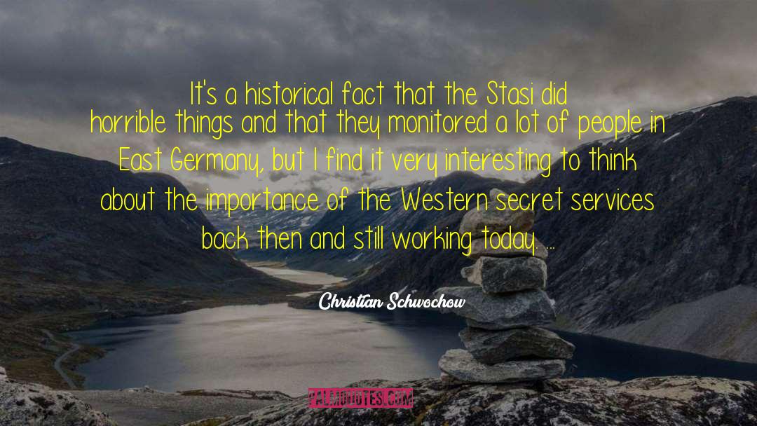 Historical Facts quotes by Christian Schwochow