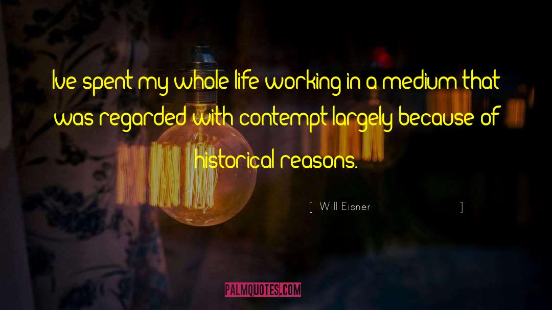 Historical Ficiton quotes by Will Eisner