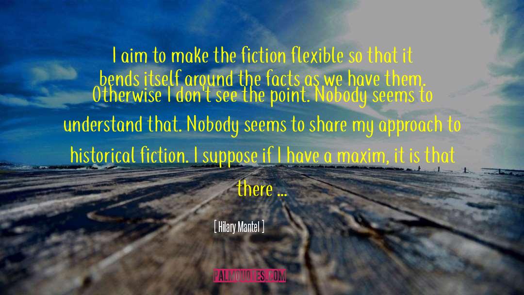 Historical Fiction History War quotes by Hilary Mantel