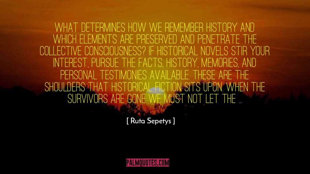 Historical Fiction History War quotes by Ruta Sepetys