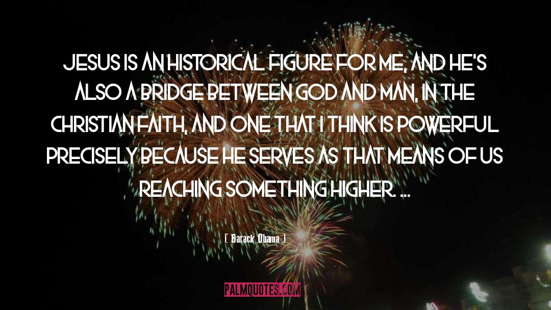 Historical Figure quotes by Barack Obama