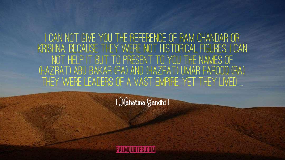 Historical Figures quotes by Mahatma Gandhi