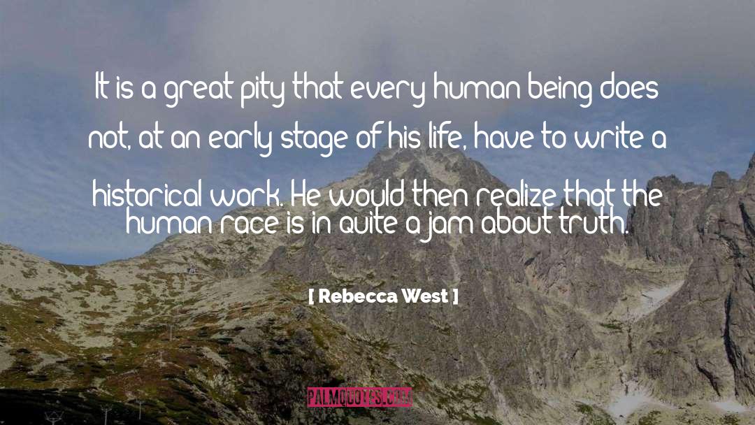 Historical Insight quotes by Rebecca West