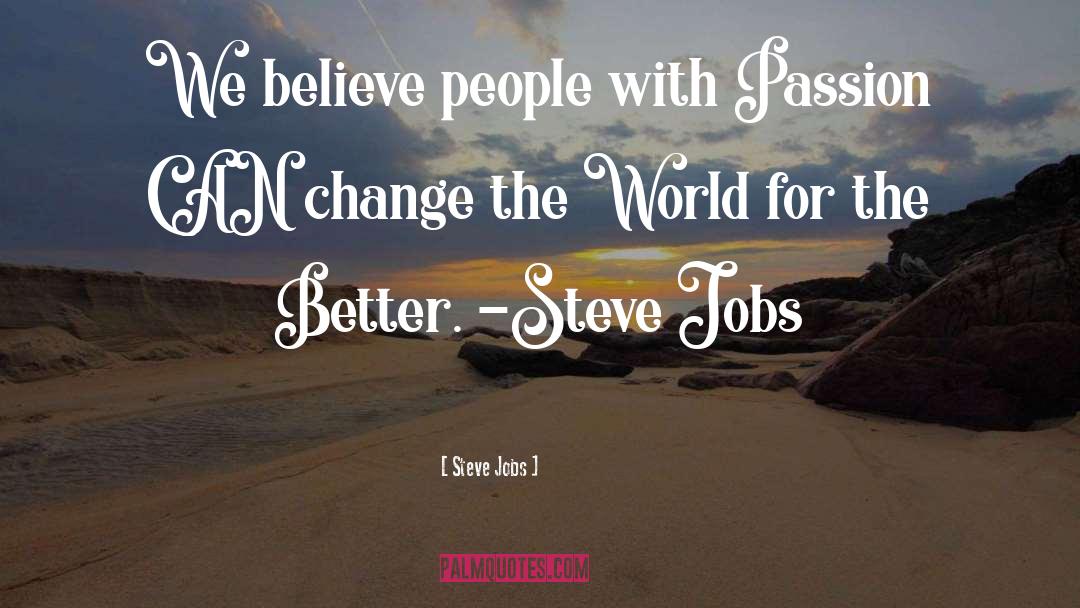 Historical Inspirational quotes by Steve Jobs