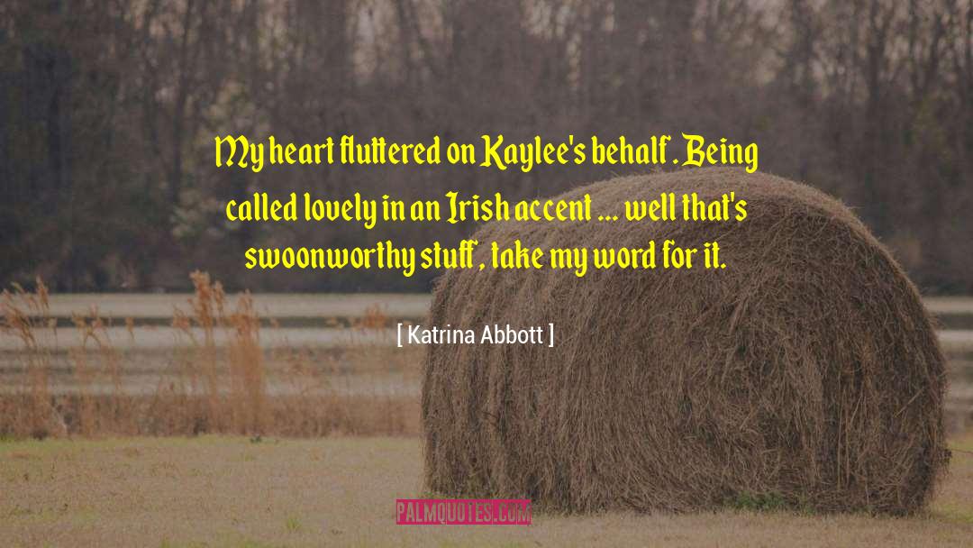 Historical Irish Romance quotes by Katrina Abbott