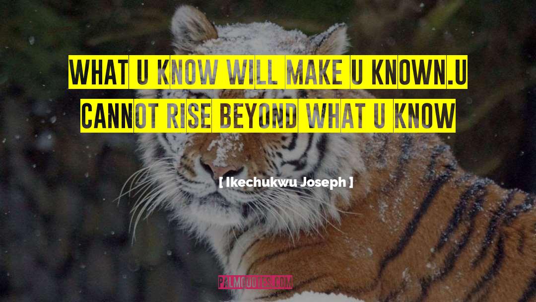 Historical Knowledge quotes by Ikechukwu Joseph