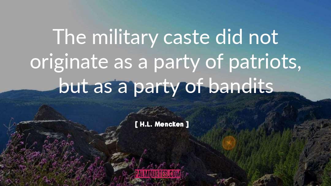 Historical Military quotes by H.L. Mencken