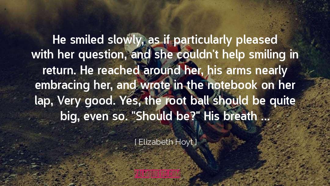 Historical Moment quotes by Elizabeth Hoyt