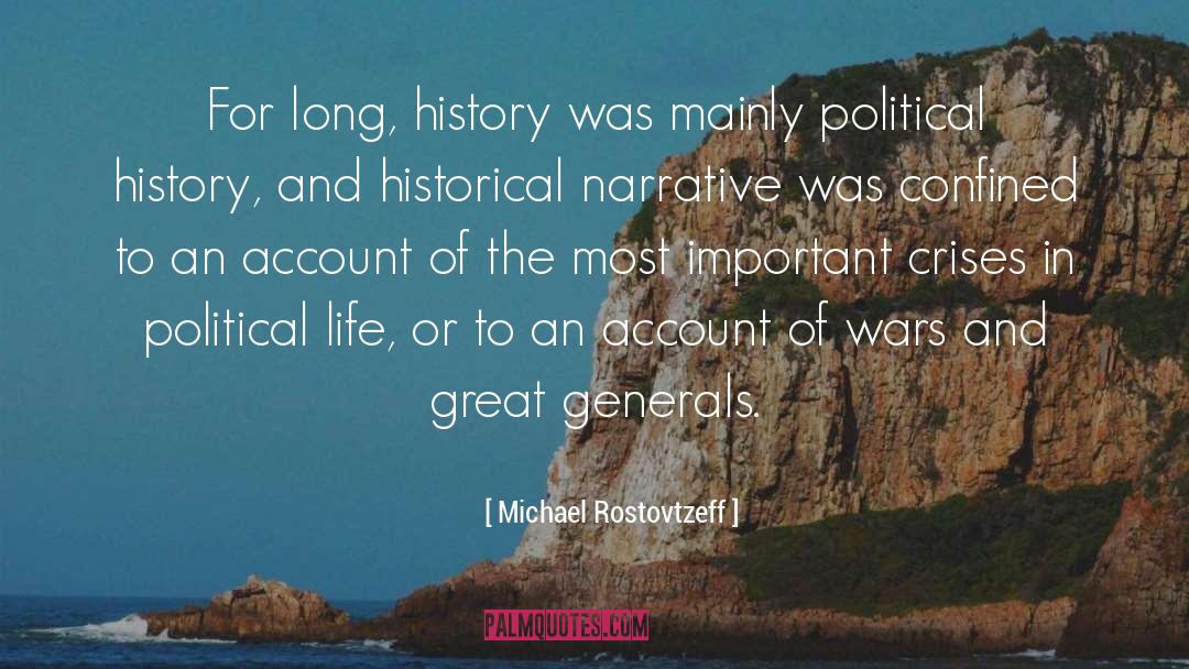 Historical Narrative quotes by Michael Rostovtzeff