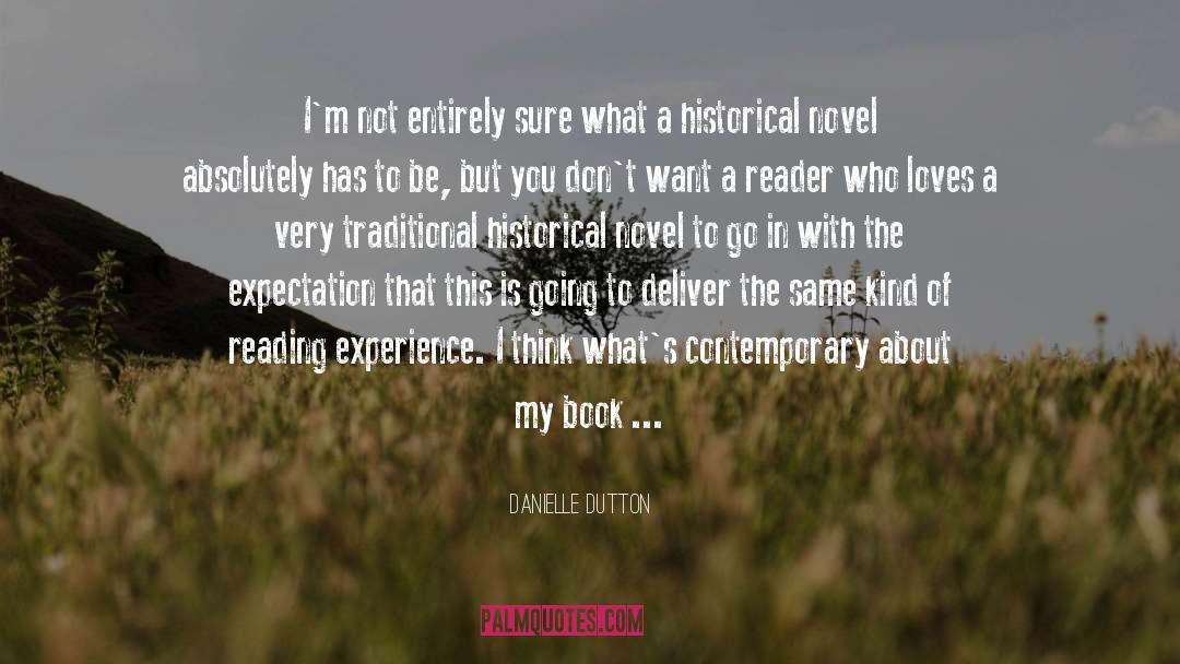 Historical Novels quotes by Danielle Dutton