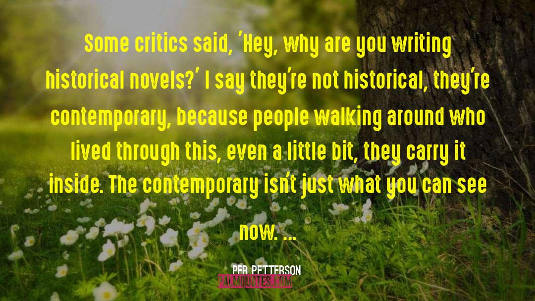 Historical Novels quotes by Per Petterson