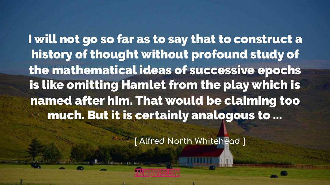 Historical Perspective quotes by Alfred North Whitehead