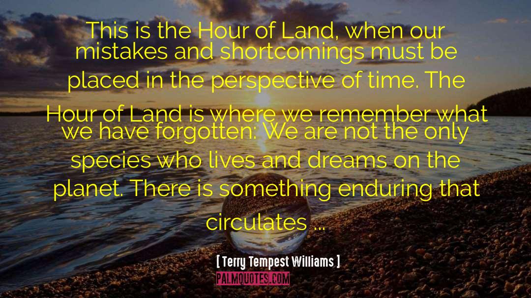 Historical Perspective quotes by Terry Tempest Williams